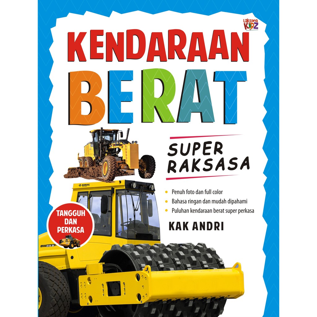 

Buku Kendaraan Berat Super Raksasa - Laksana