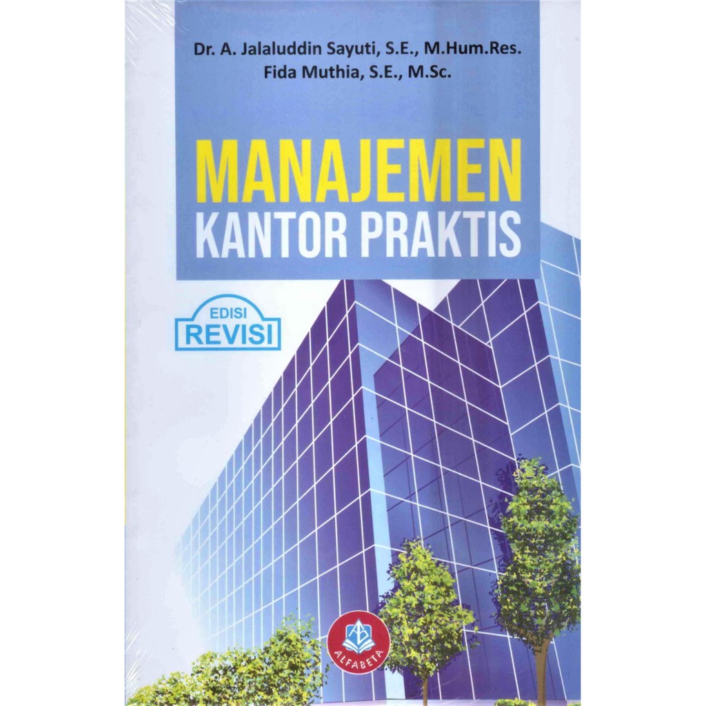 

Buku Manajemen Kantor Praktis Edisi Revisi