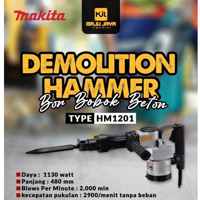 MAKITA Demoliton Hammer Bor Bobok Beton Jack Hammer HM1201