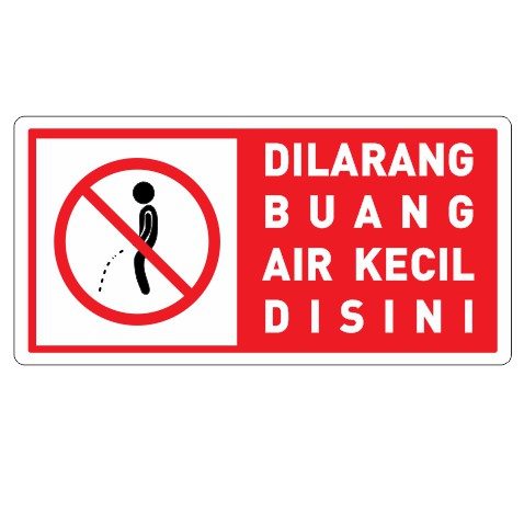 Jual Rambu Dilarang Buang Air Kecil Disini Bahan Akrilik Ukuran 30x15