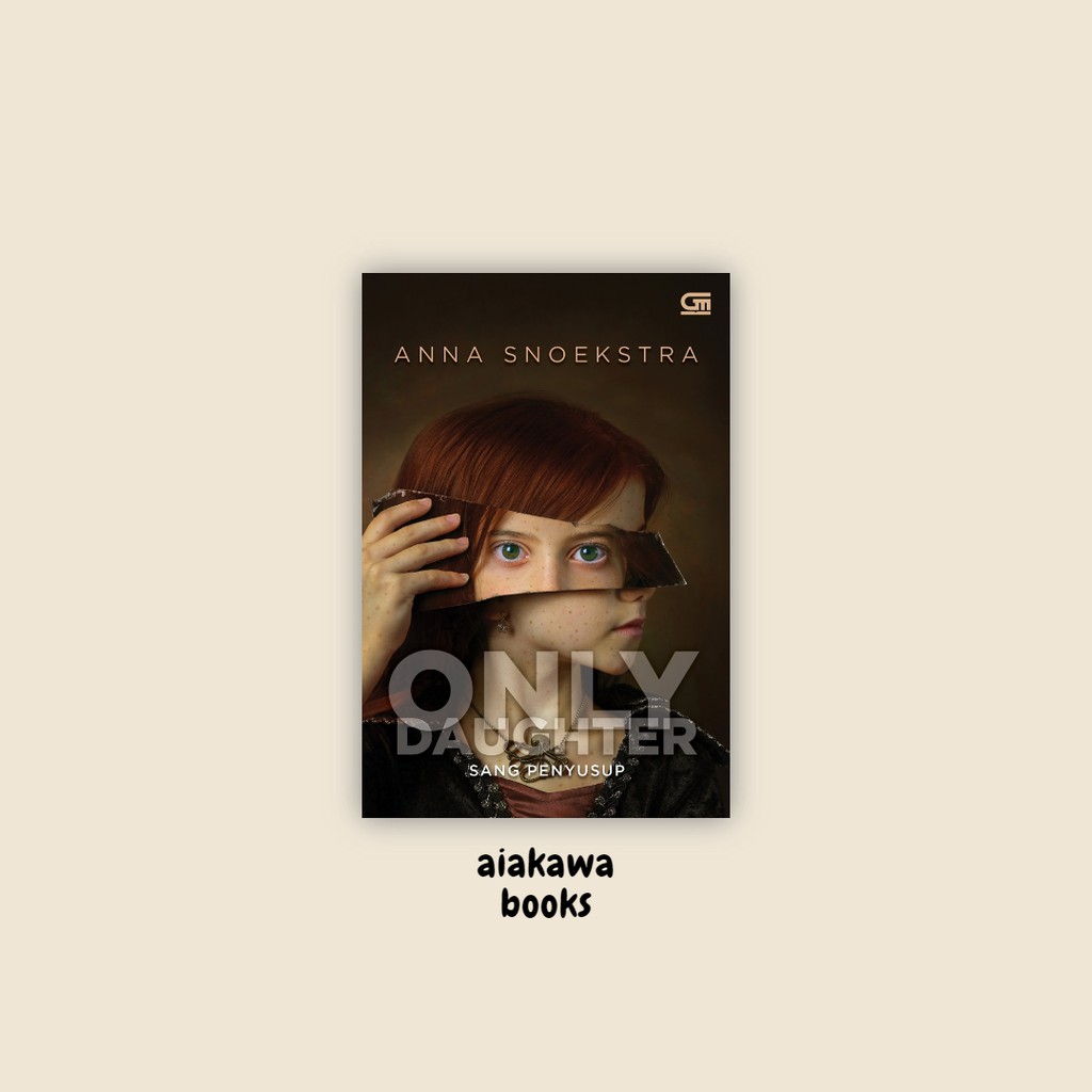 Only Daughter - Anna Snoekstra