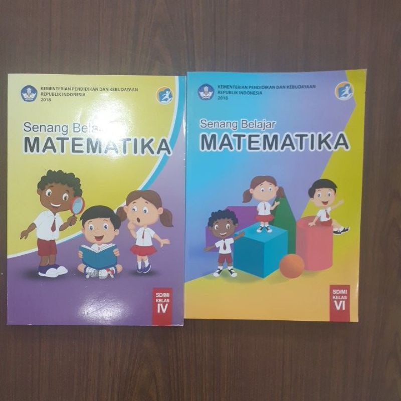 BUKU PELAJARAN SENANG BELAJAR MATEMATIKA UNTUK SD KELAS 1V 4 VI 6 OLEH KEMENTRIAN PENDIDIKAN INDONES