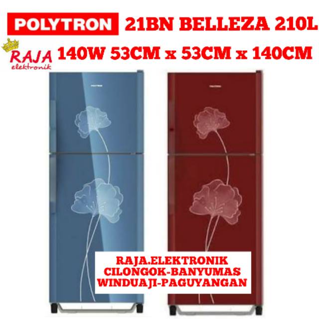Kulkas POLYTRON 21BN BELLEZA lemari Es Polytron 21 BN kulkas 2 pintu polytron tempered glass