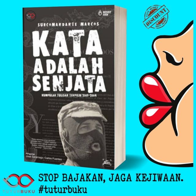 Kata Adalah Senjata - Subcomandante Marcos