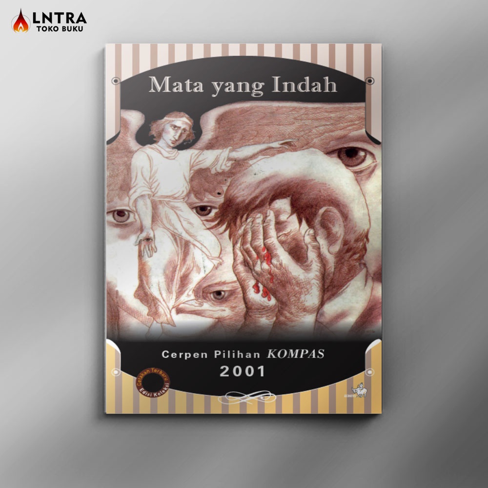 Cerpen Pilihan Kompas 2001- Mata yang Indah