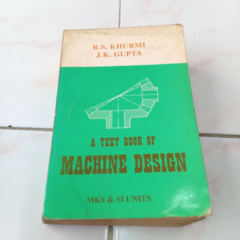 Buku A Text Book Of Machine Design (Bekas)
