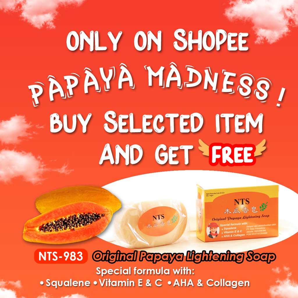 PROMO BUY SELECTED DAY OR NIGHT CREAM GET FREE NTS 983 PAPAYA SOAP PAPAYA MADNESS