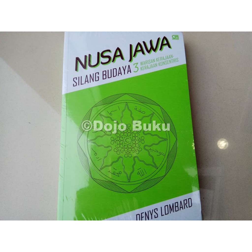 Nusa Jawa Silang Budaya 3: Warisan Kerajaan-Kerajaan Konsentris Deny's Lombart