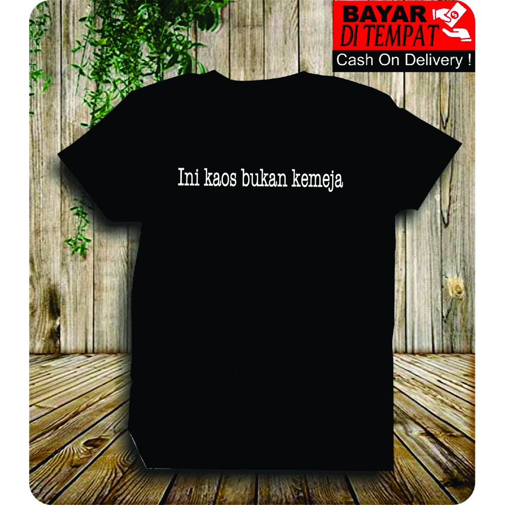 BAJU KAOS KATA-KATA / BAJU KAOS PRIA / BAJU KAOS COWOK / BAJU KAOS KEREN