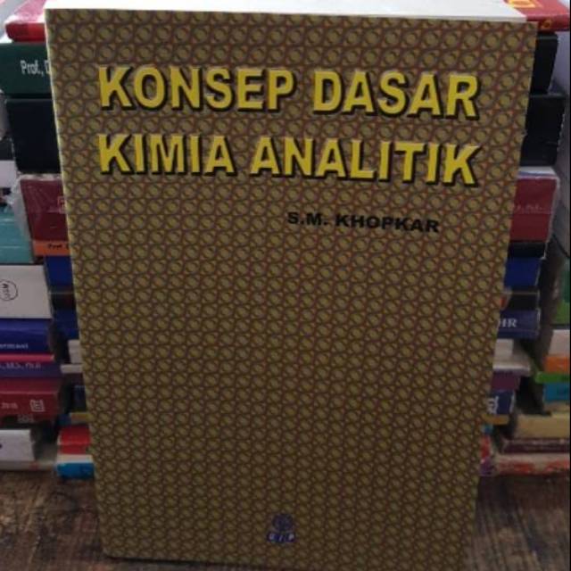 Konsep dasar kimia analitik,  S. M. Khopkar