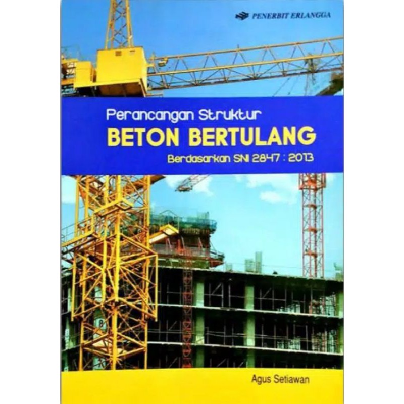 Buku Perancangan Struktur BETON BERTULANG By Agus Setiawan