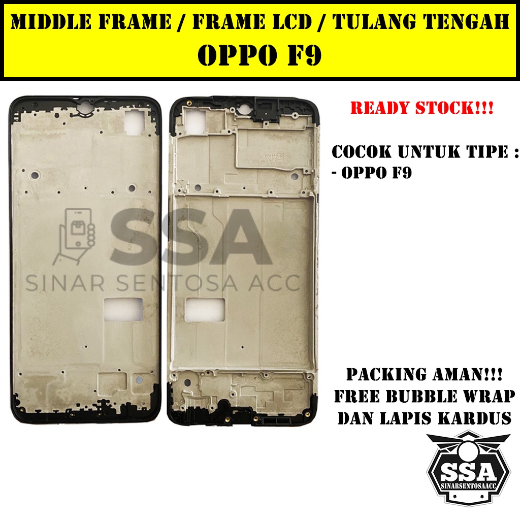 Tulang Tengah Middle Frame LCD Oppo F9 Original 100% Tulang Casing Bezel Bezzel Bazel Handphone HP Ori Original Awet Murah F 9