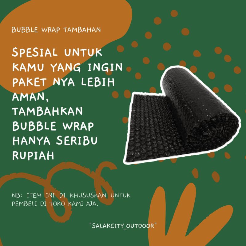 

Bubble wrap tambahan supaya paket lebih aman