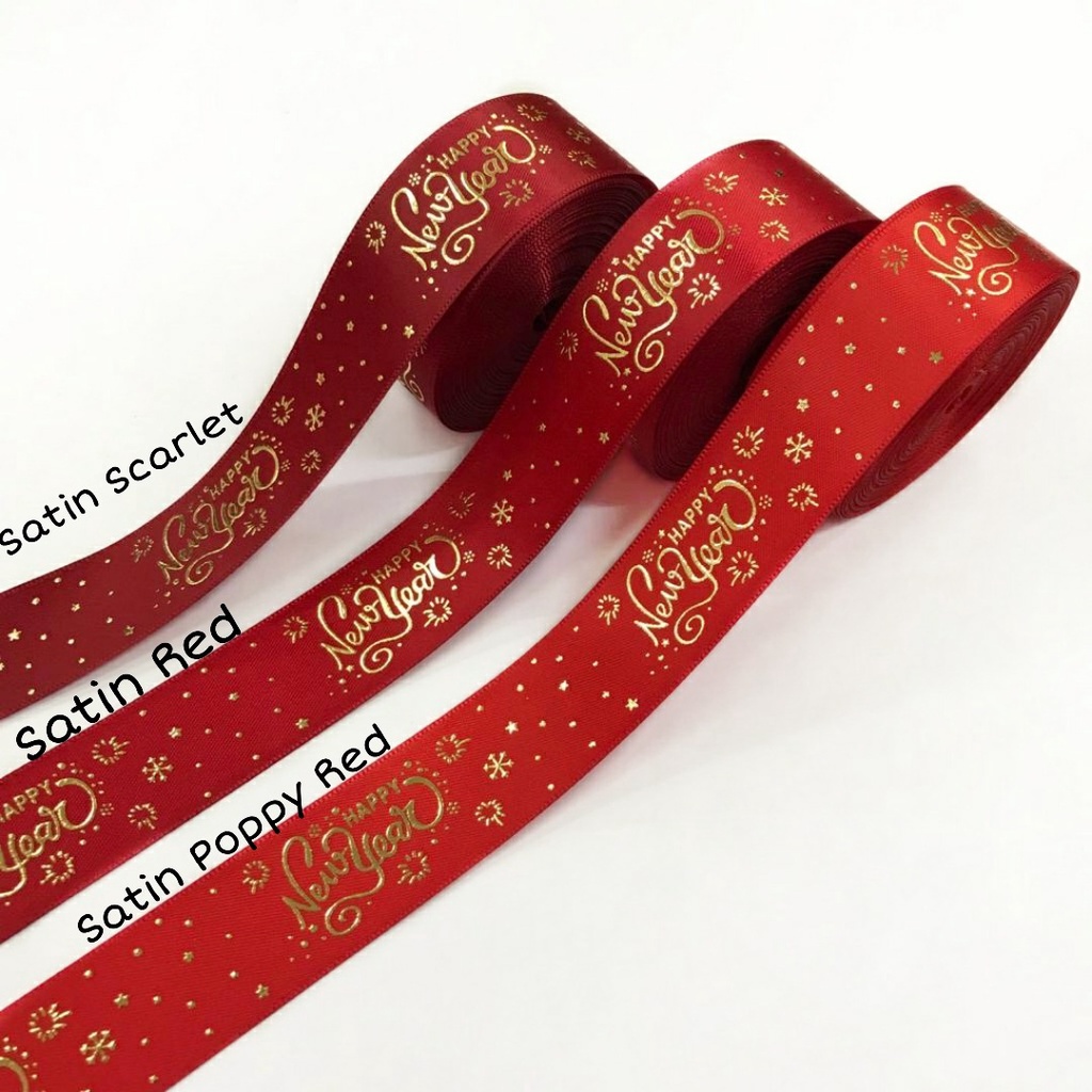 1 YARD - 2.5 CM PITA IMLEK| HAPPY NEW YEAR | PITA KADO HAMPERS GROSGRAIN DOUBLE SATIN