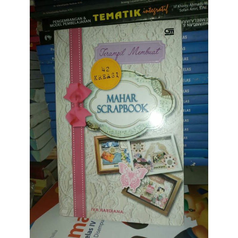 

TERAMPIL MEMBUAT 42 KREASI MAHAR SCRAPBOOK