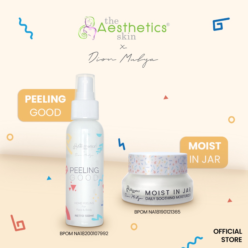 The Aesthetics Skis x Dion Mulya Paket (Peeling Good + Moist In Jar)