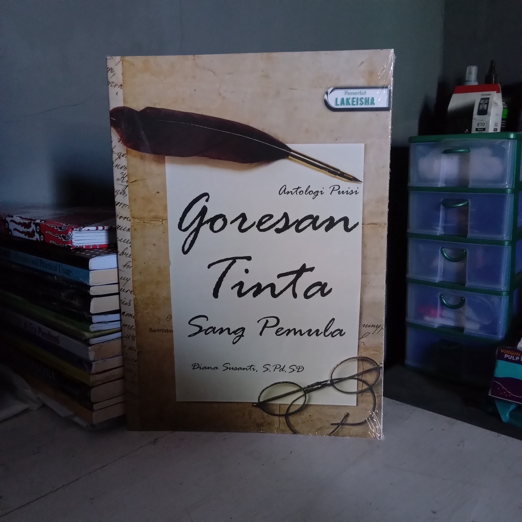 1063. ANTOLOGI PUISI GORESAN TINTA SANG PEMULA