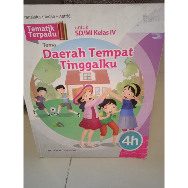 Buku bekas tematik kelas 4 Sd/Mi 4a,4b,4c,4d,4e,4f,4g,4h,4i erlangga