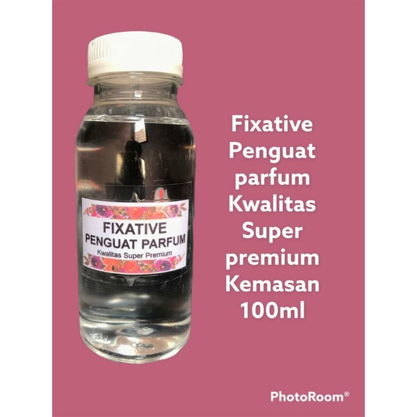 penguat parfum fixative kwalitas super premium 100ml original murni tanpa campuran