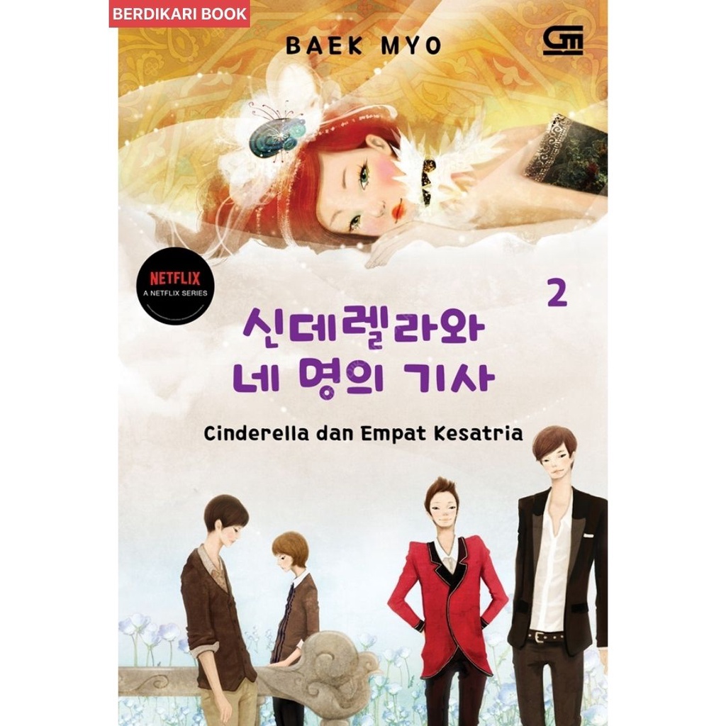 Berdikari - Cinderella dan Empat Kesatria#1 (Cinderella and Four Knights#2) - Gramedia