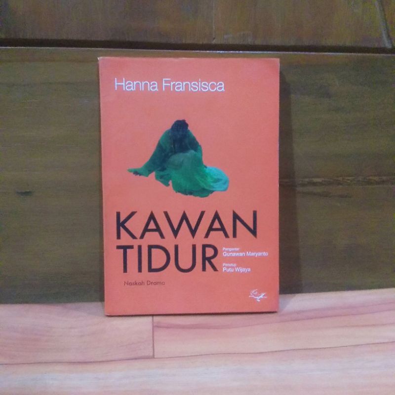 BUKU SASTRA DRAMA ORIGINAL - KAWAN TIDUR - NASKAH DRAMA