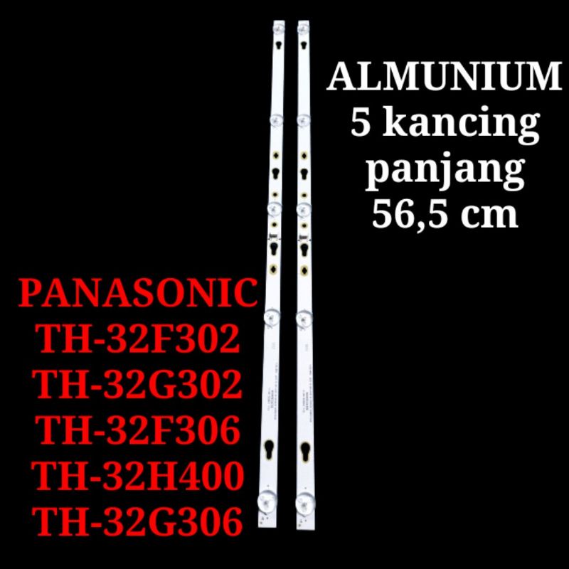 LAMPU BACKLIGHT TV LED PANASONIC TH-32F302TH-32G302TH-32F306TH-32H400TH-32G306