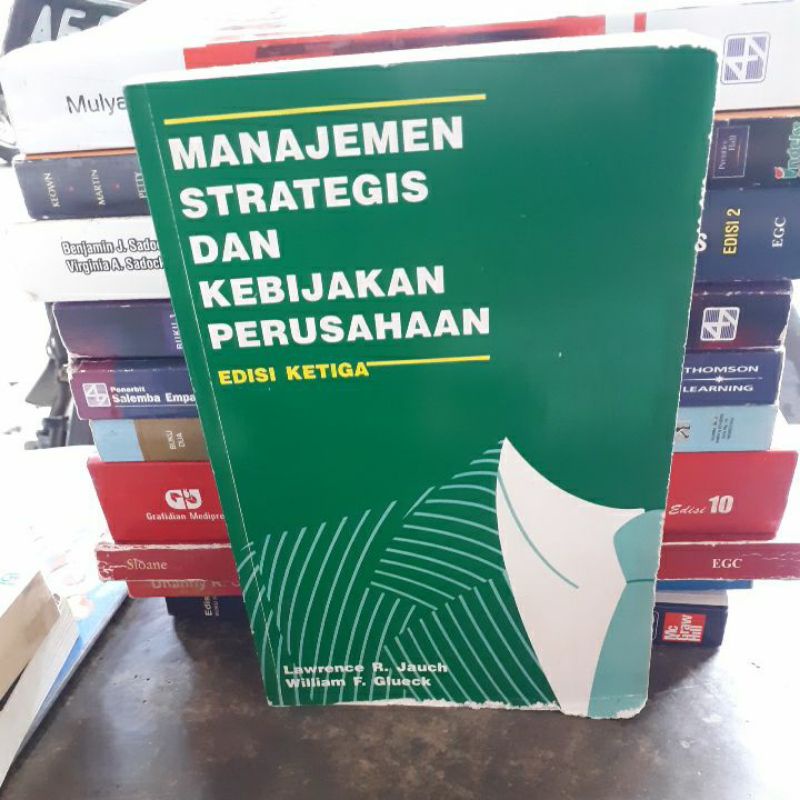 

BUKU ORIGINAL MANAJEMEN STRATEGIS DAN KEBIJAKAN PERUSAHAAN