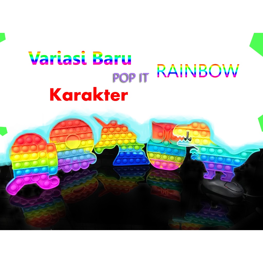 MOTIF KIRIM ACAK - POP It KARAKTER RAINBOW Mainan sensorik Murah Gelembung viral Tiktok pencet