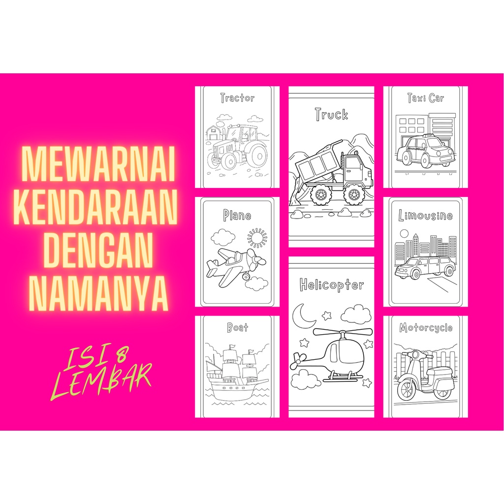 

WORKSHEET|KERTAS MEWARNAT TEMA KENDARAAN YANG DILENGKAPI NAMA