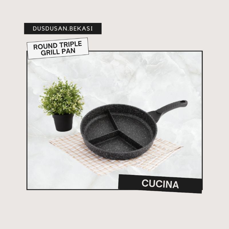 Cucina Round Triple Grill Pan | wajan grill | grill multifingsi | wajan sekat | grill sekat teflon