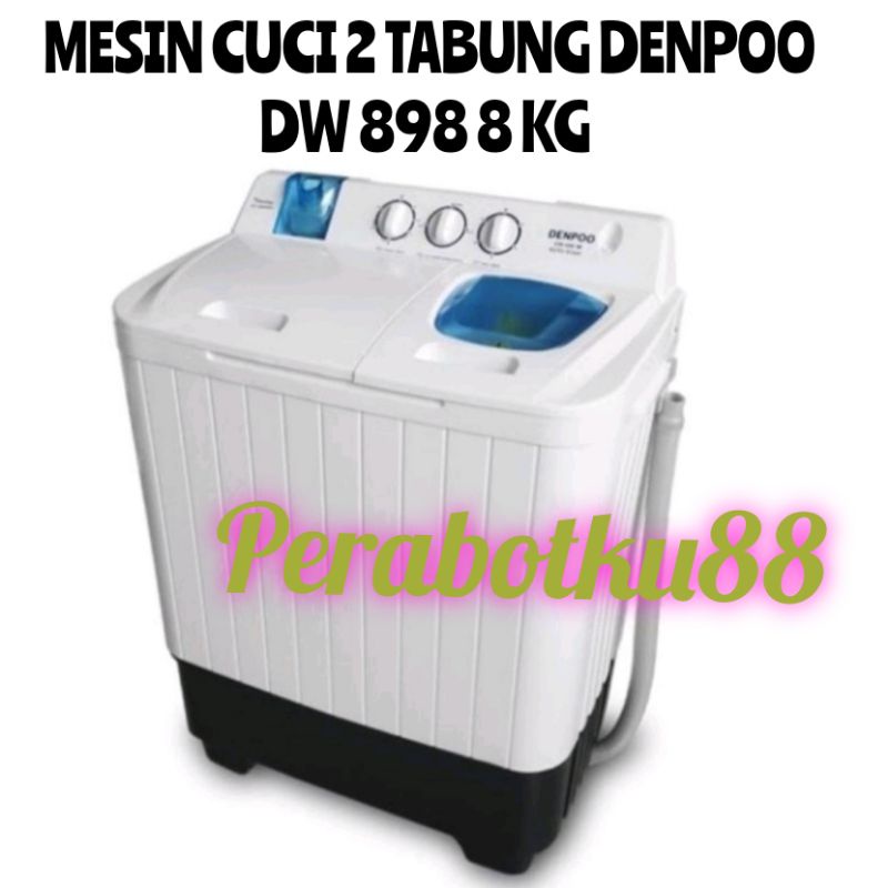MESIN CUCI DENPOO 2 TABUNG DW 898 8 KG DW898