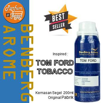 BIBIT PARFUM MURNI BENBERG AROME TOM FORD TOBACCO 200 ML | BENBERG AROMA TOBACO | BEST SELLER