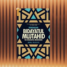Terjemah Ringkasan Kitab BIDAYATUL MUJTAHID