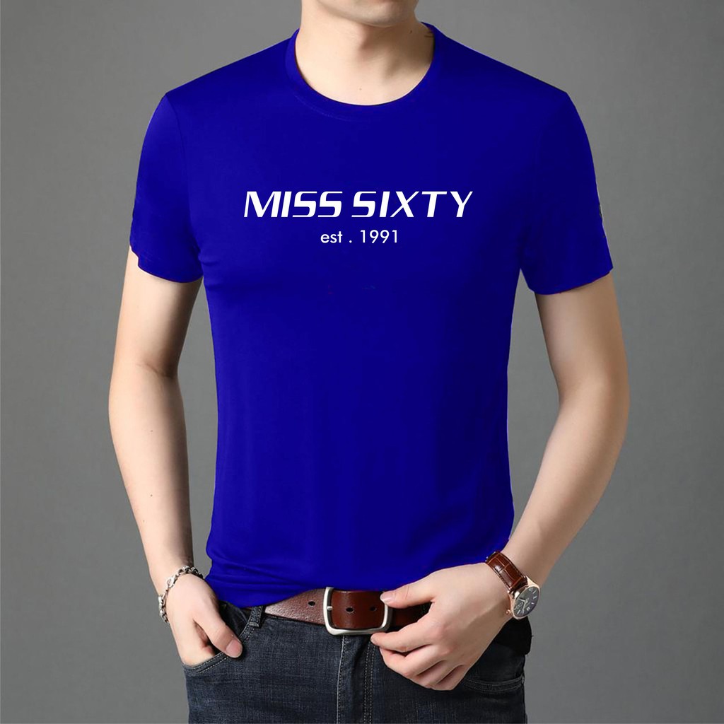 BS//TERLARIS//BAJU KAOS MISS SIXTY TANGAN PENDEK PRIA DAN WANITA//GOOD QUALITY