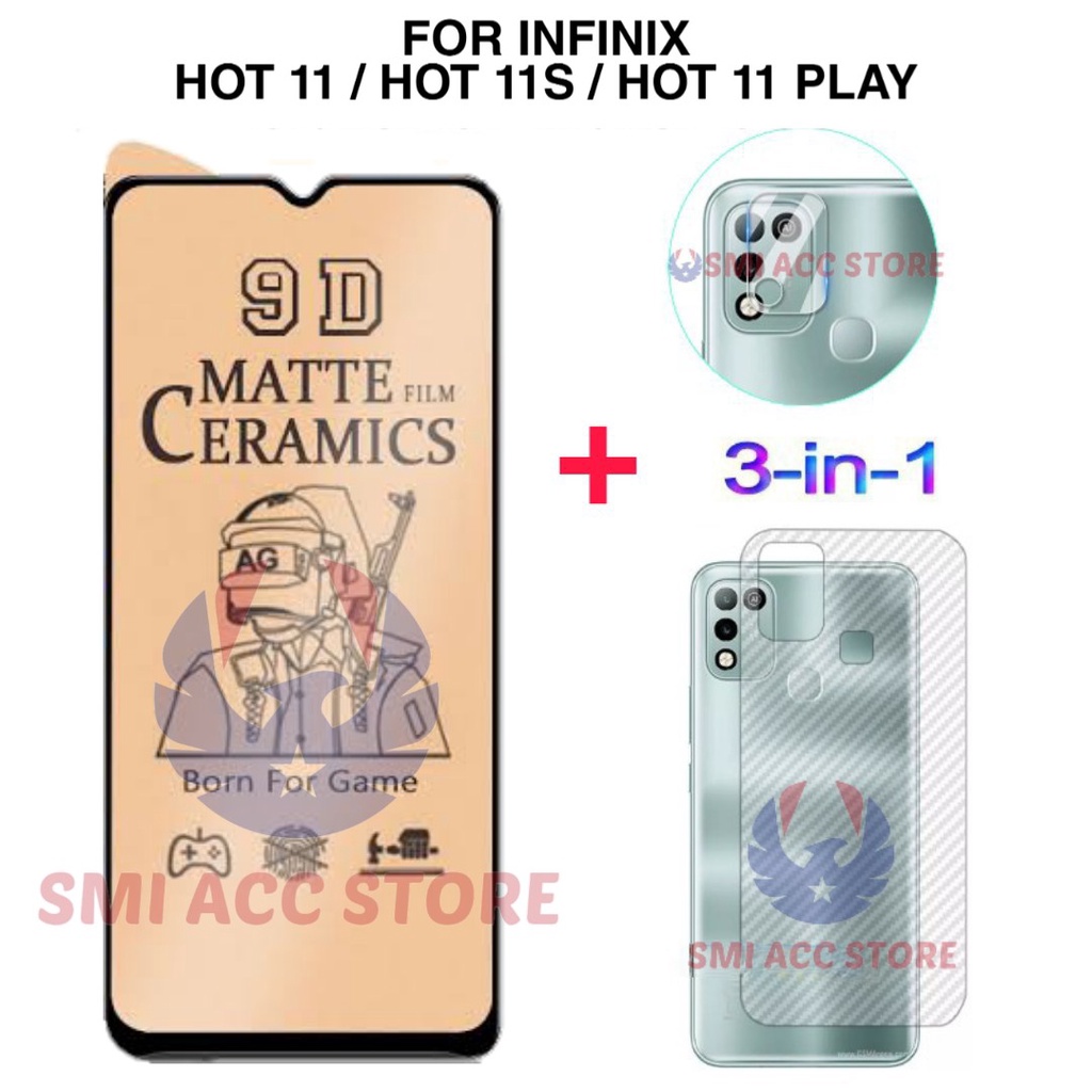 PAKET 3-in-1 INFINIX Hot 11 / Hot 11S / Hot 11 Play Tempered Glass Ceramic Matte Film Anti Glare Min