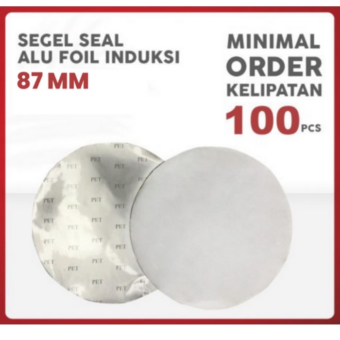 Segel Seal Aluminium Foil Induksi Cup Botol Toples (87mm) | KEMASAN JAYA GEMILANG