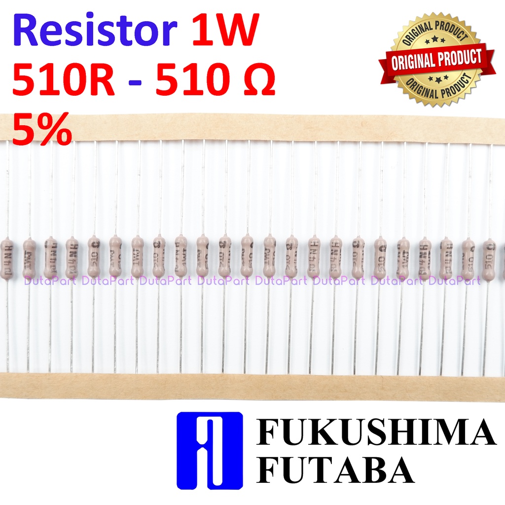 Resistor 510R Ohm 1 Watt 5% ORIGINAL FUTABA 1W 510 R HIGH QUALITY