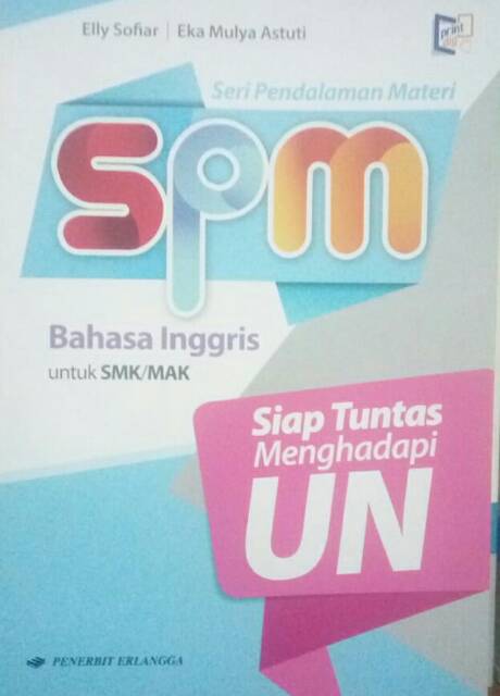 Spm Un Bahasa Inggris Untuk Smk Mak Plus Kunci Jawaban Shopee Indonesia