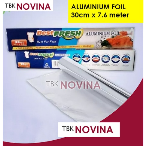 ALUMINIUM FOIL ROLL BEST FRESH / ALUMINIUM FOIL ROLL 30cm x 7.6m