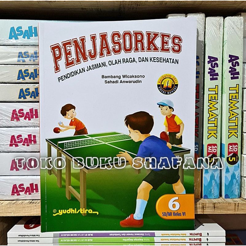 ORIGINAL BUKU PJOK ( PENJASORKES ) KELAS 1 2 3 4 5 6 SD EDISI KURIKULUM 2013 ( K13) REVISI PENERBIT YUDHISTIRA