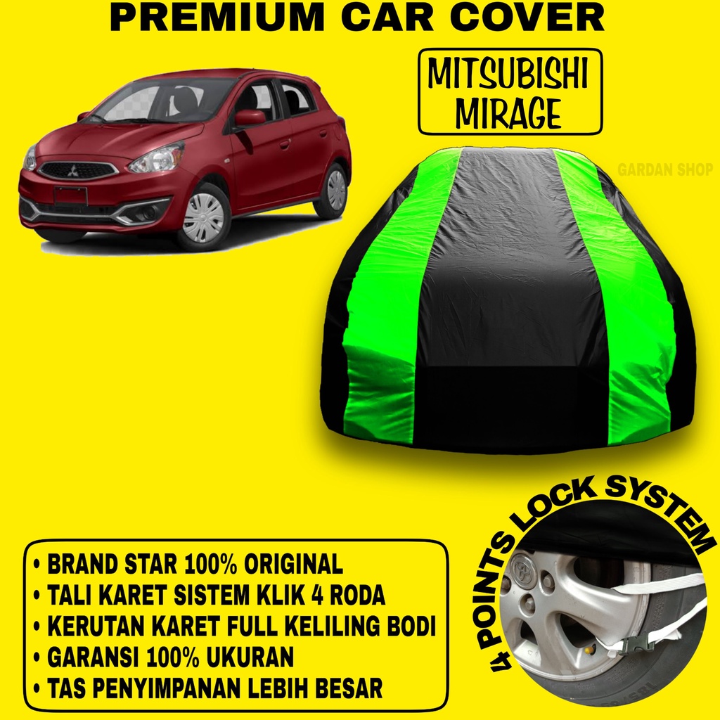 Body Cover MITSUBISHI MIRAGE Sarung Strip HIJAU Penutup Pelindung Bodi Mobil Mitsubishi Mirage PREMIUM