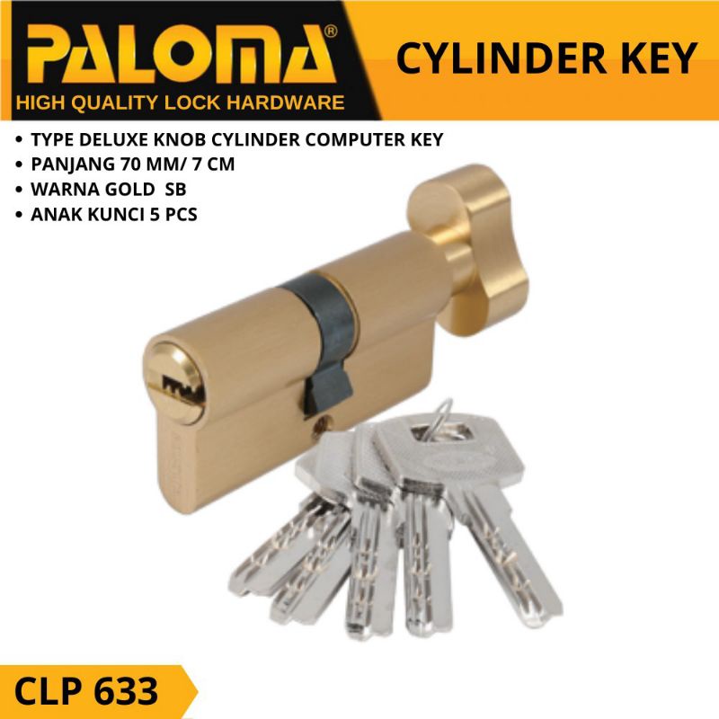 SILINDER KUNCI PINTU RUMAH ATAU KUNCI SILINDER KNOB PALOMA CLP 633 KNOB KNOP CYLINDER 70MM