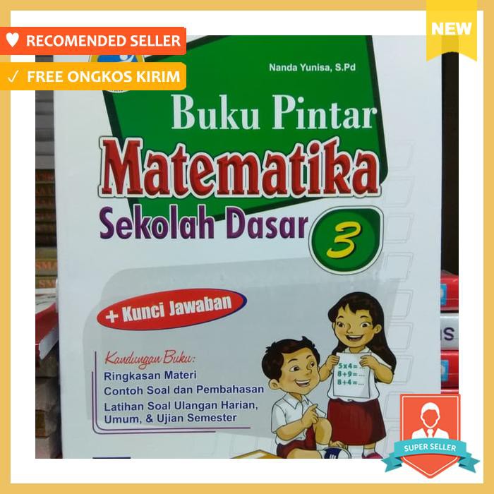 BUKU PINTAR MATEMATIKA SD KELAS 3 KURIKULUM 2013