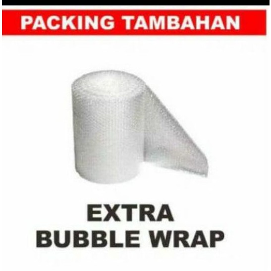 

Extra Bubble Wrap tambahan