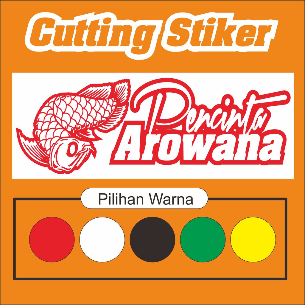 

Stiker Cutting Pencinta Arowana