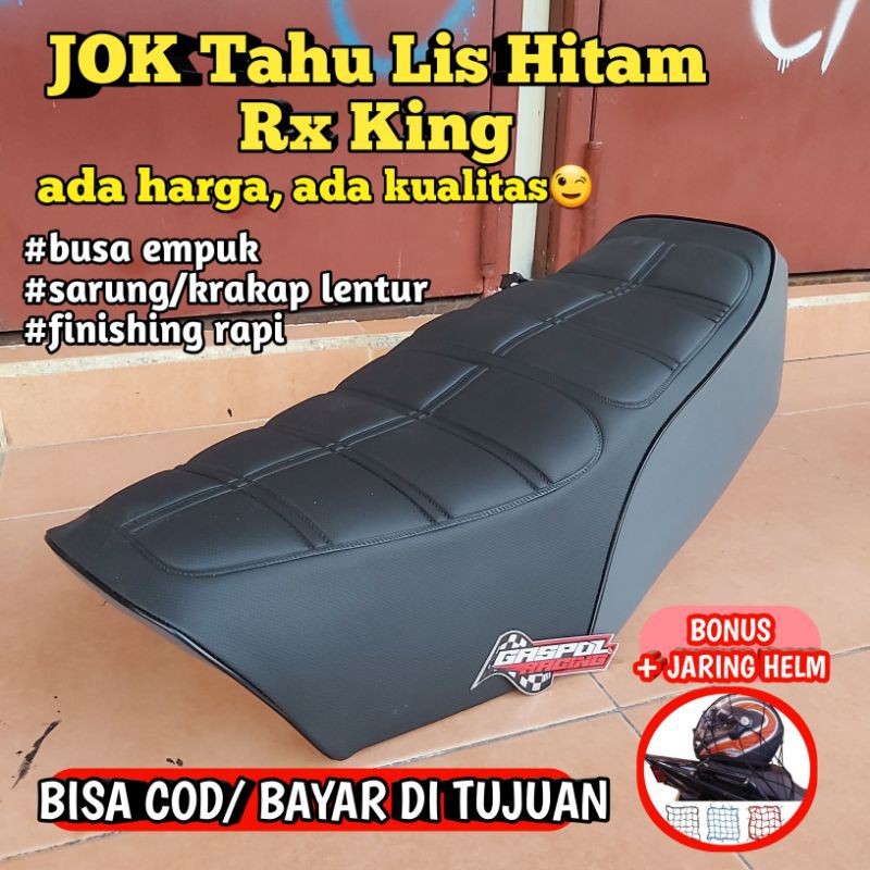 JOK RX KING MODEL MEDAN TAHU LIST HITAM BUSA EMPUK KRAKAP LENTUR FINISHING HALUS BY GASPOL RACING