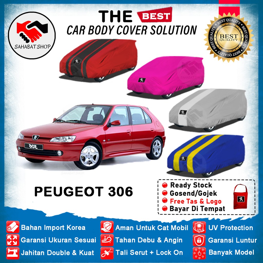 Sahabat Body Cover Mobil Peugeot 306 / Sarung Penutup Peugeot 306 Outdoor 1993 1994 1995 1996 1997 1998 1999 2000 2001 2002 / Selimut Mantel Kerudung Tutup Pelindung Jas Kerudung Mantol Pembungkus Mobil Sedan Peugeot 306 Waterproof Anti Air Model Biru