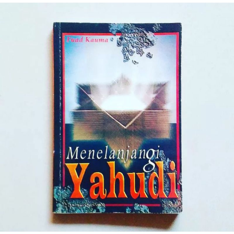 MENELANJANGI YAHUDI Karya Fuad Kauma