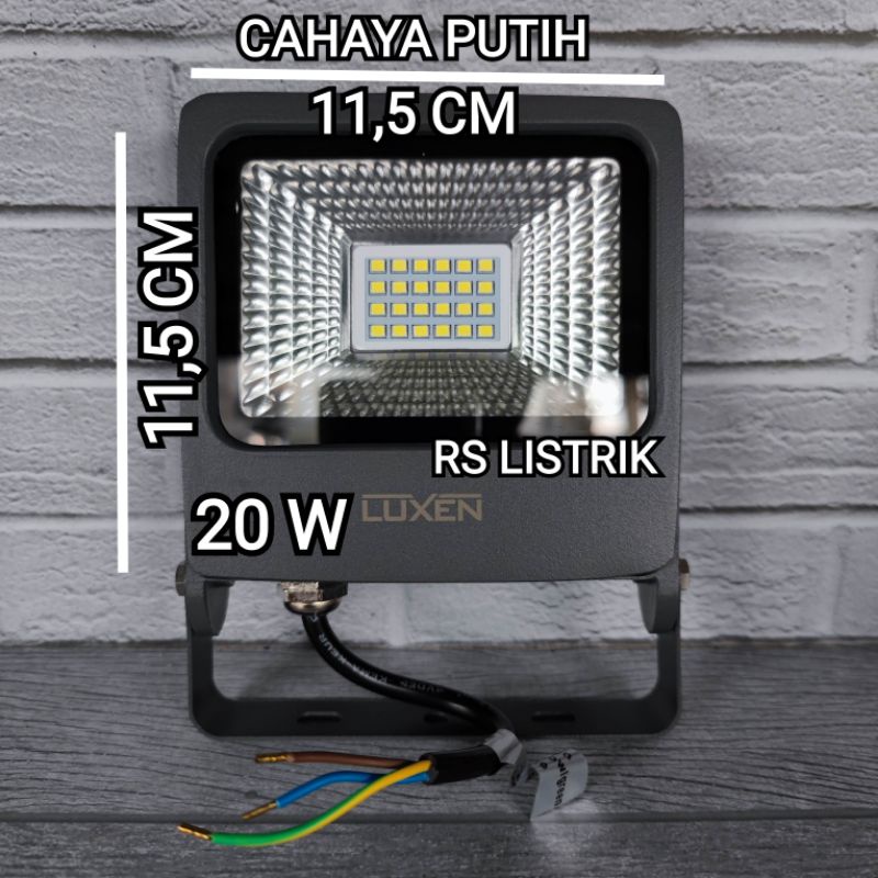 LUXEN LAMPU SOROT LED FLOODLIGHT 20W 20 WATT BAGUS ORIGINAL GARANSI 1 TAHUN