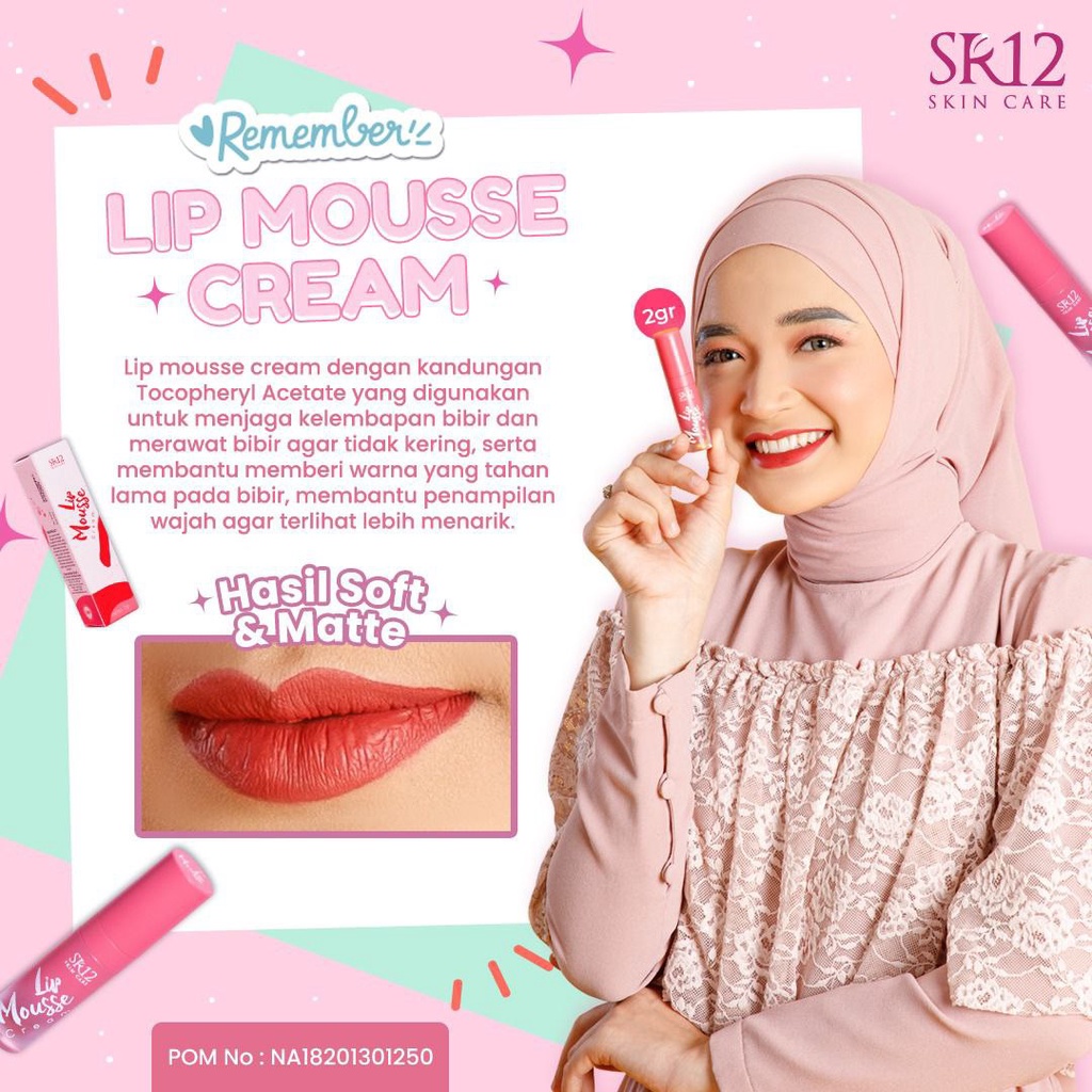 LIP MOUSSE CREAM SR12 | MELEMBABKAN BIBIR | MENGANDUNG SUNSCREEN AGENT &amp; VITAMIN E | TIDAK CRACKY DIBIBIR BPOM